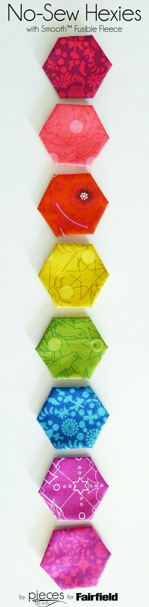No-Sew Hexies with Smooth™ Fusible Fleece - Fairfield World Craft Projects