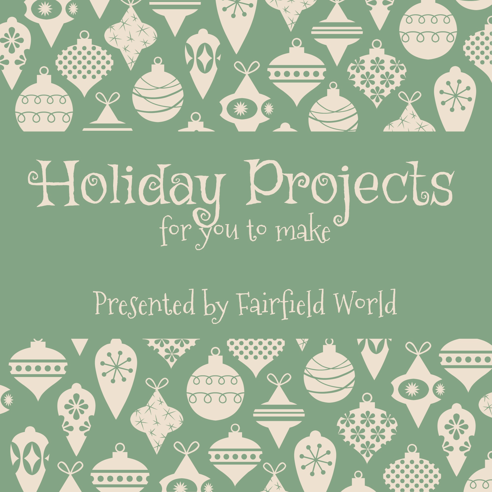 Holiday Projects for You to Make this Winter
