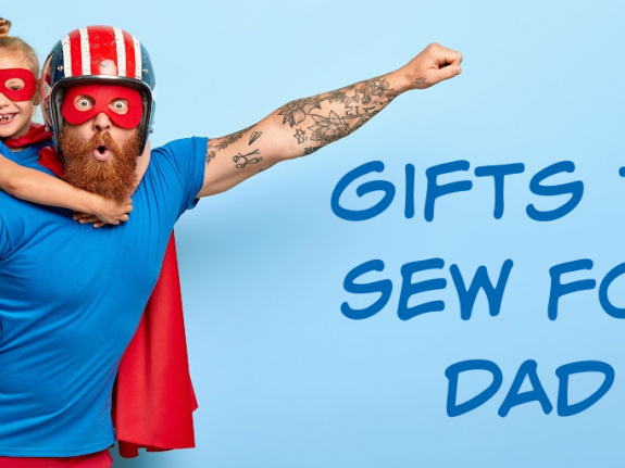 Gifts to Sew for Dad