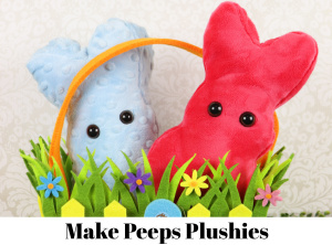 how to make peeps plushies