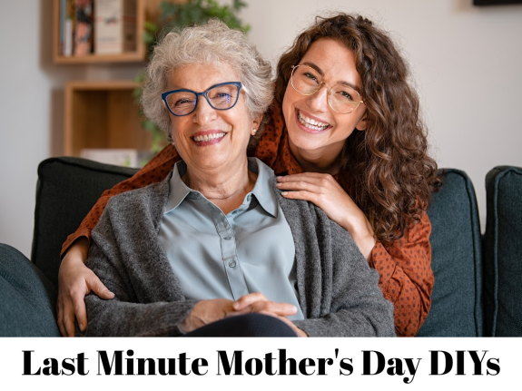 last minute mother's day gift DIYs