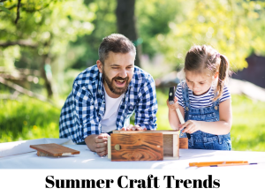 summer craft trends to try