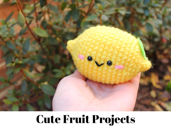 cute fruit projects to sew and crochet