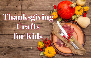 thanksgiving crafts for kids