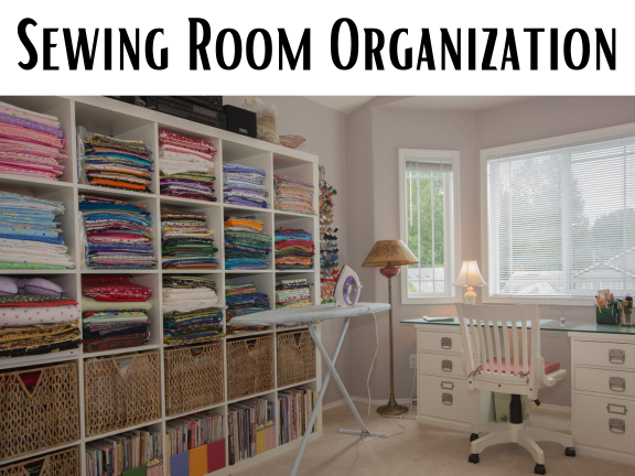 A Guide to Organizing Your Sewing Room for the New Year
