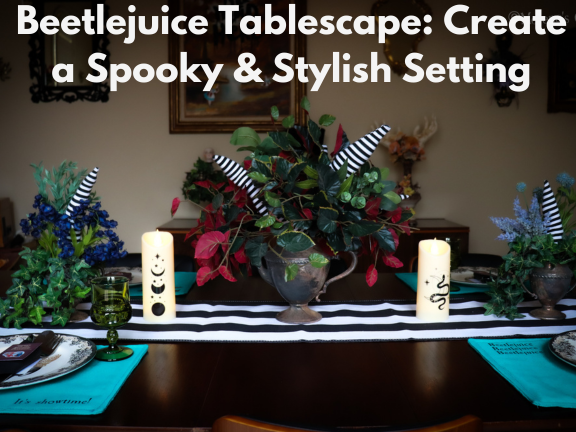 Beetlejuice Tablescape