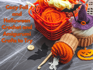 Fall and Halloween Crochet and Amigurumi Crafts