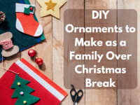 DIY Ornaments to Make as a Family Over Christmas Break