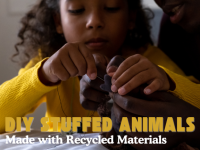 How to Make a DIY Stuffed Animal Using Recycled Materials