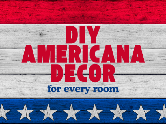 DIY Americana Decor for Every Room