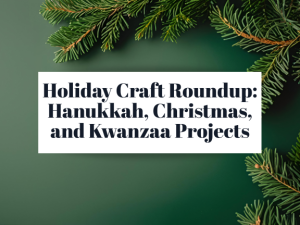 holiday craft roundup