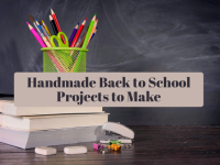 Handmade Back to School Projects to Make